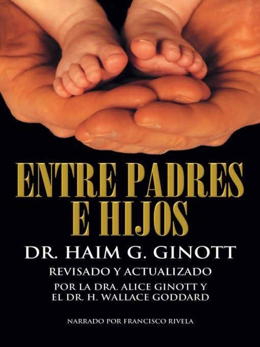 Title details for Entre padres e hijos by Haim G. Ginott - Available
